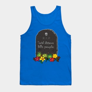 Social Distance Kills People Tombstone Tank Top